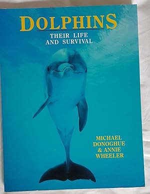 Immagine del venditore per Dolphins: Their Life and Survival venduto da Swallow Hill Books