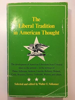 Imagen del vendedor de The Liberal Tradition in American Thought: An Anthology. a la venta por WeSavings LLC