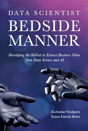 Seller image for Data Scientist Bedside Manner for sale by GreatBookPrices
