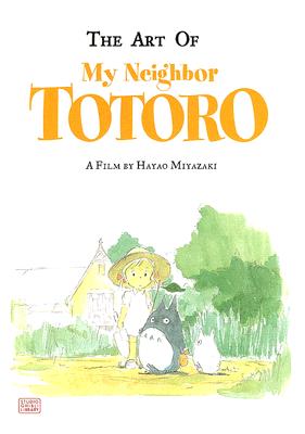 Seller image for The Art of My Neighbor Totoro (Hardback or Cased Book) for sale by BargainBookStores