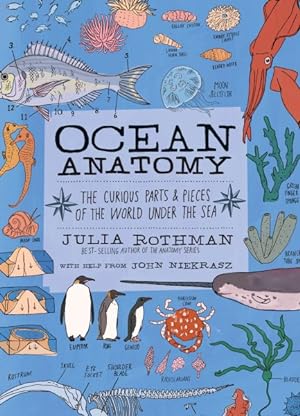 Seller image for Ocean Anatomy : The Curious Parts & Pieces of the World Under the Sea for sale by GreatBookPrices