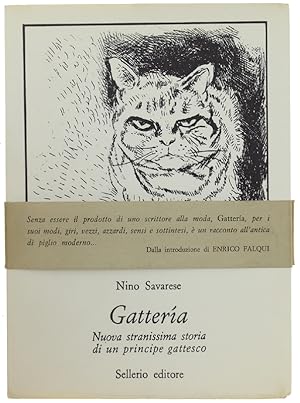 Immagine del venditore per GATTERIA. Nuova stranissima storia di un principe gattesco.: venduto da Bergoglio Libri d'Epoca
