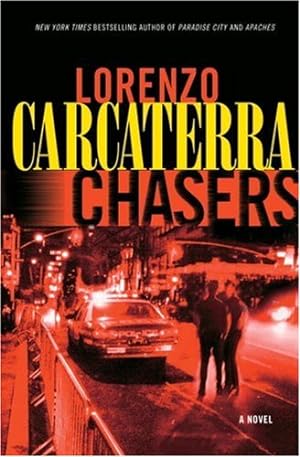 Imagen del vendedor de Chasers: A Novel (Hardcover) a la venta por InventoryMasters