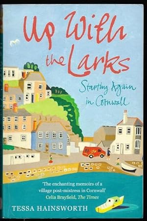 Up With the Larks: Starting Again in Cornwall