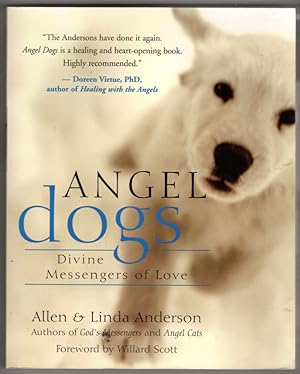 Bild des Verkufers fr Angel Dogs: Divine Messengers of Love zum Verkauf von Lake Country Books and More