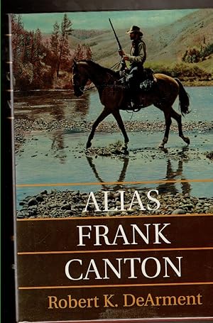 Seller image for ALIAS FRANK CANTON for sale by Circle City Books