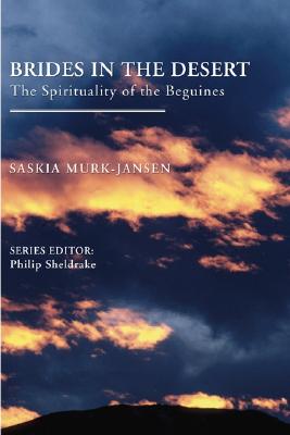 Seller image for Brides in the Desert: The Spirituality of the Beguines (Paperback or Softback) for sale by BargainBookStores