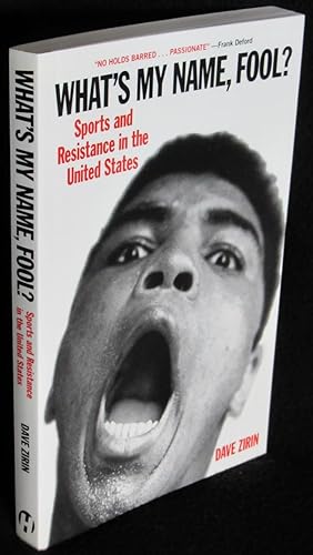 What's My Name, Fool? Sports and Resistance in the United States