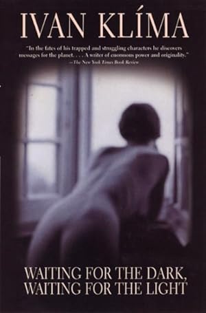 Seller image for Waiting for the Dark, Waiting for the Light for sale by GreatBookPrices