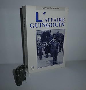 Seller image for L'affaire Guingouin. Lucien Souny. 1994. for sale by Mesnard - Comptoir du Livre Ancien