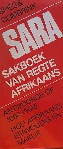 SARA - Sakboek van Regte Afrikaans - Antwoorde Op 1000 Vrae - Hou Afrikaans Eenvoudig en Maklik