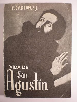 Vida de San Agustín. Obispo de Hipona y Doctor de la Iglesia