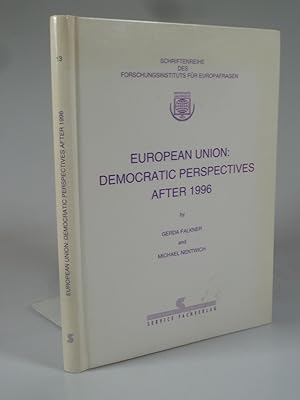 Imagen del vendedor de European Union: Democratic Perspectives after 1996. a la venta por Antiquariat Dorner