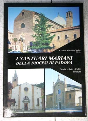 I Santuari mariani della Diocesi di Padova