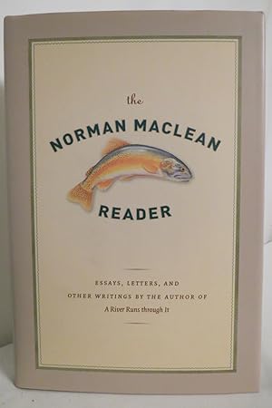 Imagen del vendedor de THE NORMAN MACLEAN READER (DJ protected by a clear, acid-free mylar cover) a la venta por Sage Rare & Collectible Books, IOBA