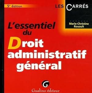 L'essentiel du droit administratif général - Marie-Christine Rouault