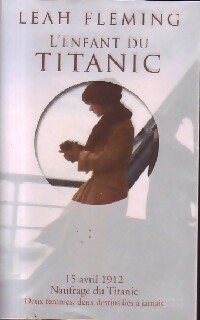 Image du vendeur pour L'enfant du Titanic - Leah Fleming mis en vente par Book Hmisphres