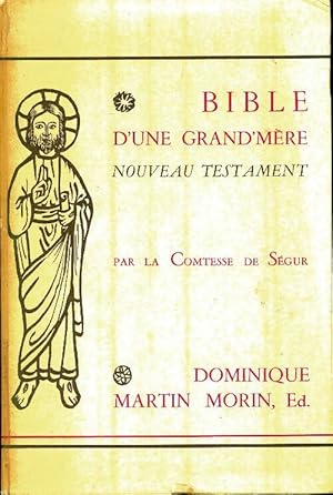 Bible d'une grand'm re - Comtesse De S gur