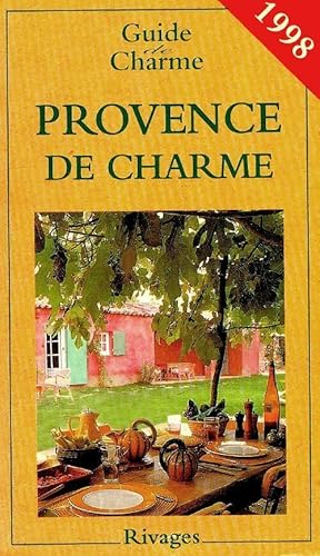 Image du vendeur pour Provence de charme 1998 - Collectif mis en vente par Book Hmisphres