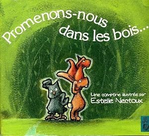 Seller image for Promenons nous dans les bois. - Estelle C. Nectoux for sale by Book Hmisphres