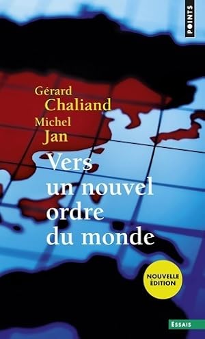 Seller image for Vers un nouvel ordre du monde - G?rard Chaliand for sale by Book Hmisphres