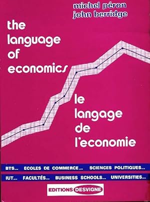 Seller image for The language of economics / Le langage de l'?conomie - Michel Peron for sale by Book Hmisphres