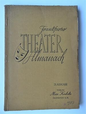 Bild des Verkufers fr Frankfurter Theater Almanach 21. Ausgabe 1937 zum Verkauf von Antiquariat-Sandbuckel