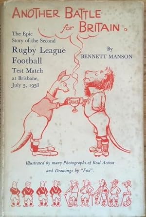Another Battle for Britain: The Epic Story of the Second Rugby League Football Test Match at Bris...