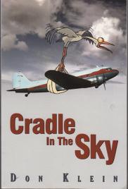 Image du vendeur pour CRADLE IN THE SKY. mis en vente par ABLEBOOKS