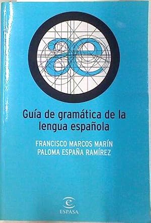 Imagen del vendedor de Gua para la gramtica de la lengua espaola a la venta por Almacen de los Libros Olvidados