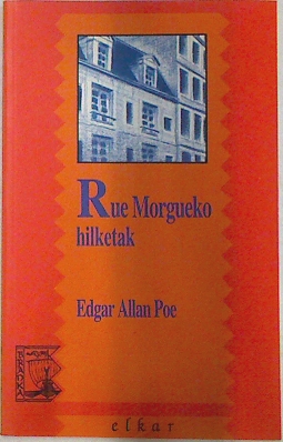 Imagen del vendedor de Rue Morgueko hilketak a la venta por Almacen de los Libros Olvidados