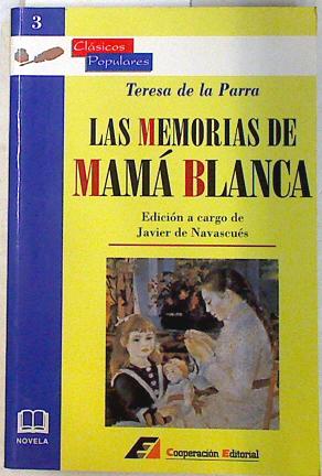 Immagine del venditore per Las memorias de mam Blanca venduto da Almacen de los Libros Olvidados