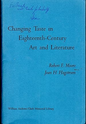 Seller image for Changing Taste in Eighteenth-Century Art and Literature. (Papers Read at the Clark Library Seminar, April 17, 1971)[SIGNED & Insc By Author] for sale by Dorley House Books, Inc.