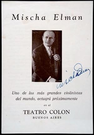 Mischa Elman - Presentation preview at Teatro Colón, Buenos Aires, 1939. AUTOGRAPH SIGNATURE of t...