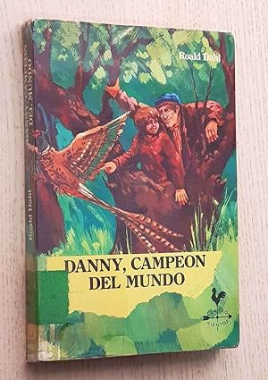 Imagen del vendedor de DANNY, CAMPEÓN DEL MUNDO. (Ed. Noguer. Col. Cuatro Vientos) a la venta por MINTAKA Libros