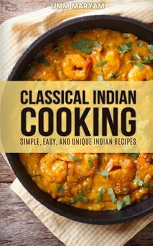 Immagine del venditore per Classical Indian Cooking venduto da GreatBookPrices