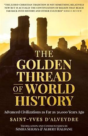 Seller image for The Golden Thread of World History: Advanced Civilizations as Far as 30,000 Years Ago for sale by GreatBookPrices