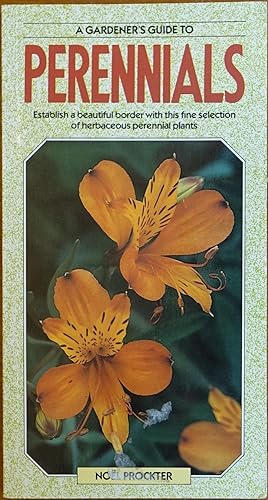 Immagine del venditore per A Gardener's Guide to Perennials venduto da Faith In Print