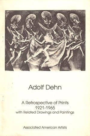 Seller image for Adolf Dehn: A Retrospective of Prints 1921-1965 with Related Drawings and Paintings for sale by Kenneth Mallory Bookseller ABAA