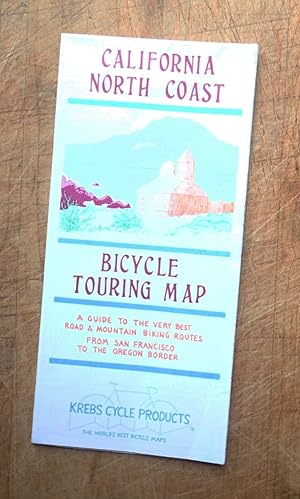 CALIFORNIA NORTH COAST : BICYCLE TOURING MAP : Guide to Road & Mountain Biking Routes from San Fr...