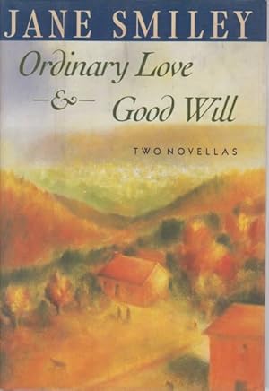 Bild des Verkufers fr ORDINARY LOVE & GOOD WILL zum Verkauf von Complete Traveller Antiquarian Bookstore