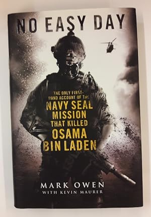 Imagen del vendedor de No Easy Day. The Autobiography of a Naval Seal. a la venta por Der Buchfreund
