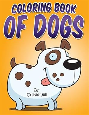 Immagine del venditore per Coloring Book of Dogs venduto da GreatBookPrices