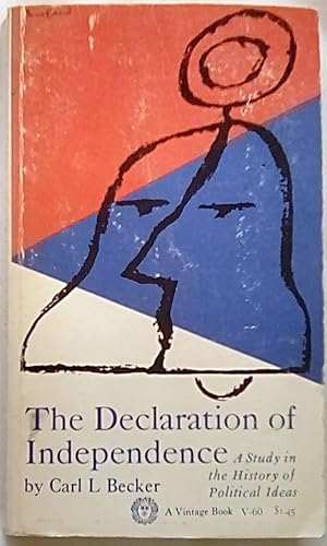 The Declaration of Independence: A Study in the History of Political Ideas