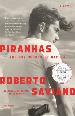 Bild des Verkufers fr Piranhas: The Boy Bosses of Naples: A Novel (Paperback or Softback) zum Verkauf von BargainBookStores