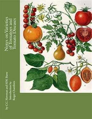 Seller image for Notes on Varieties of Tomatoes and Tomato Diseases for sale by GreatBookPrices