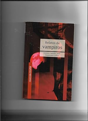 Imagen del vendedor de Relatos de vampiros/eclipse a la venta por Papel y Letras