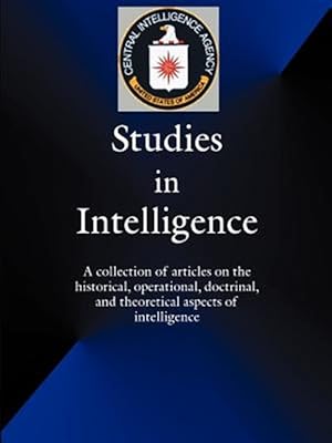 Imagen del vendedor de Studies in Intelligence a la venta por GreatBookPrices