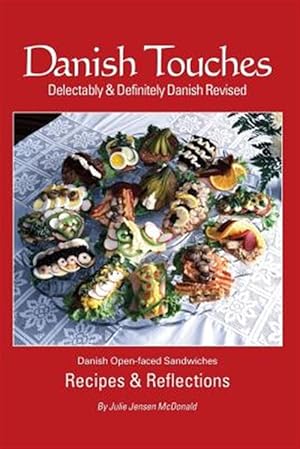 Imagen del vendedor de Danish Touches: Recipes and Reflections a la venta por GreatBookPrices