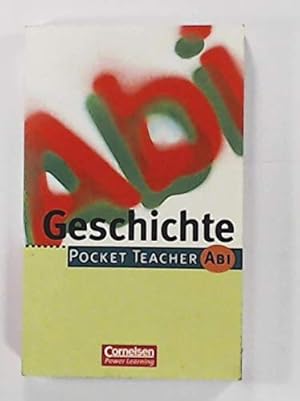 Bild des Verkufers fr Geschichte. Pocket teacher Abi zum Verkauf von Antiquariat Buchhandel Daniel Viertel